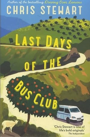 Seller image for The last days of the bus club - Chris Stewart for sale by Book Hmisphres