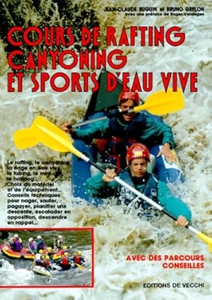 Cours de rafting canyoning et sports d'eau vive - Bruno Grelon