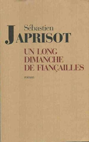 Image du vendeur pour Un long dimanche de fian?ailles - S?bastien Japrisot mis en vente par Book Hmisphres