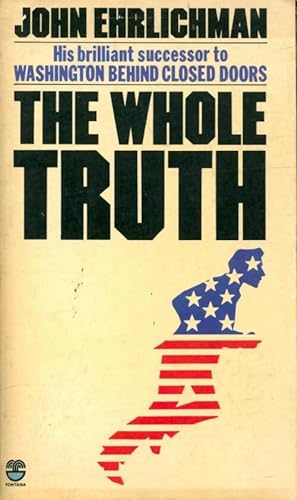 Immagine del venditore per The whole truth - John Ehrlichman venduto da Book Hmisphres