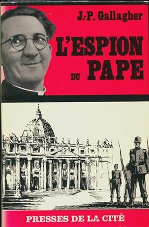 Image du vendeur pour L'espion du pape - J.P Gallagher mis en vente par Book Hmisphres