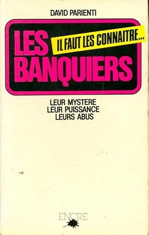 Seller image for Les banquiers - David Parienti for sale by Book Hmisphres