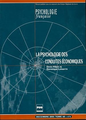 Psychologie française Tome 46 n°4 : La psychologie des conduites économiques - Collectif