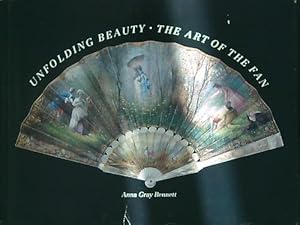 Seller image for Unfolding Beauty. The Art of the Fan for sale by Miliardi di Parole