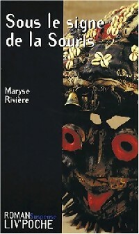 Immagine del venditore per Sous le signe de la souris - Maryse Rivi?re venduto da Book Hmisphres