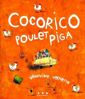 Cocorico poulet piga - V?ronique Vernette