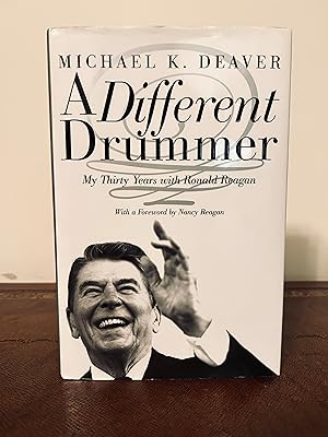 A Different Drummer: My Thirty Years with Ronald Reagan [SIGNED FIRST EDITION, FIRST PRINTING]