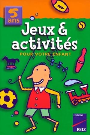 Jeux et Activités 5 ans - Catherine Vialles