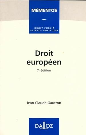 Image du vendeur pour Droit europ?en - Jean-Claude Gautron mis en vente par Book Hmisphres