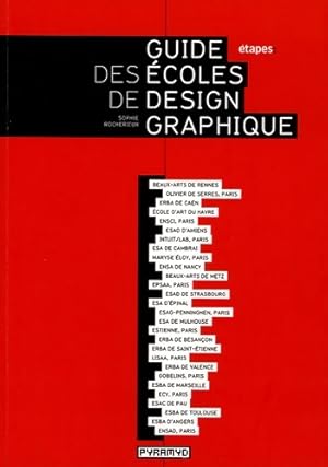 Imagen del vendedor de Guide des ?coles de design graphique - Sophie Rocherieux a la venta por Book Hmisphres