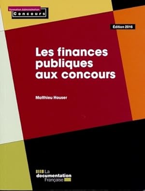 Les finances publiques aux concours - Mathieu Houser