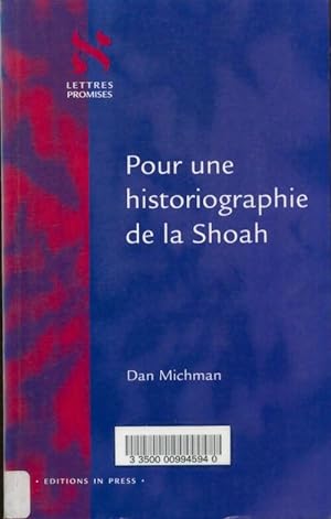 Seller image for Pour une historiographie de la shoah - Dan Michman for sale by Book Hmisphres