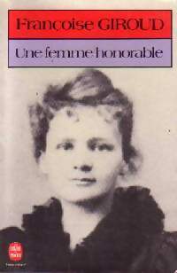 Image du vendeur pour Une femme honorable, Marie Curie - Fran?oise Giroud mis en vente par Book Hmisphres