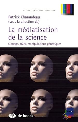 Seller image for La m?diatisation de la science - Patrick Charaudeau for sale by Book Hmisphres