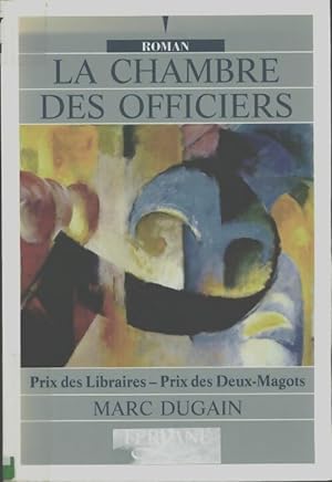 Seller image for La chambre des officiers - Marc Dugain for sale by Book Hmisphres