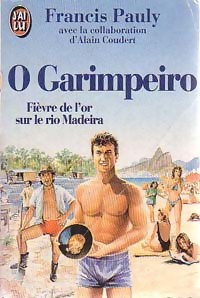 Immagine del venditore per O Garimpeiro - Francis Pauly venduto da Book Hmisphres