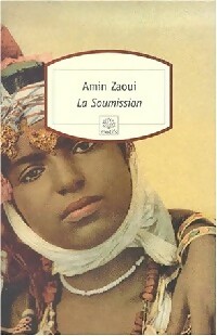 Image du vendeur pour La soumission - Amin Zaoui mis en vente par Book Hmisphres