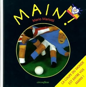 Seller image for Main ! - Mariotti Mario for sale by Book Hmisphres