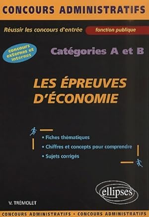 Seller image for Les ?preuves d'?conomie : Cat?gories a et b - Vincent Tr?molet for sale by Book Hmisphres