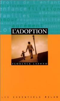 Seller image for L'adoption - Florence Lafond for sale by Book Hmisphres