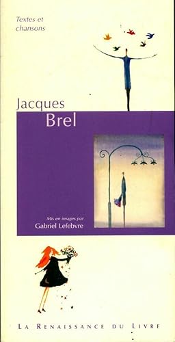 Jacques Brel textes et chansons - Jacques Brel