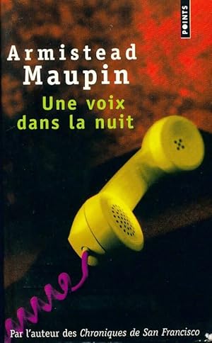 Bild des Verkufers fr Une voix dans la nuit - Armistead Maupin zum Verkauf von Book Hmisphres