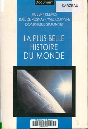 Image du vendeur pour La plus belle histoire du monde - Dominique Simonnet mis en vente par Book Hmisphres