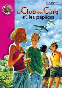 Seller image for Le club des cinq et les papillons - Enid Blyton for sale by Book Hmisphres