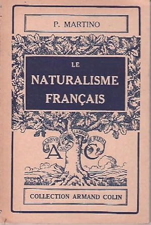 Imagen del vendedor de La naturalisme fran?ais - Pierre Martino a la venta por Book Hmisphres