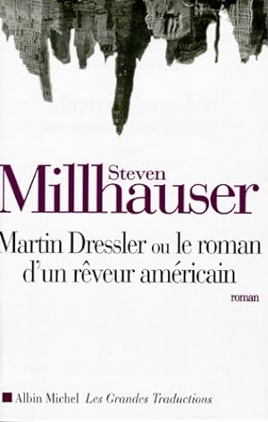 Martin dressler - Millhauser