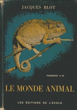Seller image for Le monde animal Premi?re C', M' - Jacques Blot for sale by Book Hmisphres
