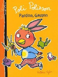 Image du vendeur pour Pardon, Gaston - Val?rie Nylin mis en vente par Book Hmisphres