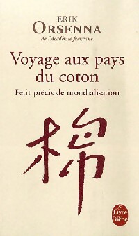 Image du vendeur pour Voyage au pays du coton - Erik Orsenna mis en vente par Book Hmisphres