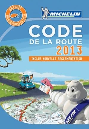 Code de la route 2013 - Collectif Michelin