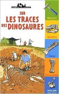 Image du vendeur pour Sur les traces des dinosaures - Christel Souillat mis en vente par Book Hmisphres