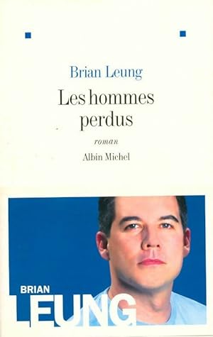 Bild des Verkufers fr Les hommes perdus - Brian Leung zum Verkauf von Book Hmisphres