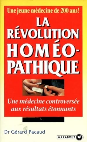 La révolution homéopathique - Gérard Pacaud