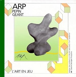 Seller image for P?pin g?ant : Jean Arp - Jean Arp for sale by Book Hmisphres