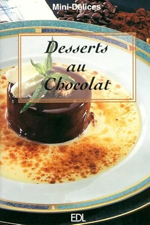 Image du vendeur pour Desserts au chocolat - Fabien Bellahsen mis en vente par Book Hmisphres