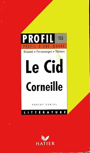 Seller image for Corneille : Le cid- nouvelle couverture - Hubert Curial for sale by Book Hmisphres