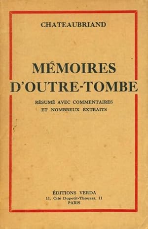 Image du vendeur pour M?moires d'outre-tombe : R?sum? ave commentaires - Fran?ois Ren? Chateaubriand mis en vente par Book Hmisphres