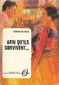 Seller image for Afin qu'ils survivent. - Frederica De Cesco for sale by Book Hmisphres