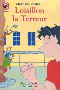 Image du vendeur pour Loisillon la Terreur - Chantal Cahour mis en vente par Book Hmisphres