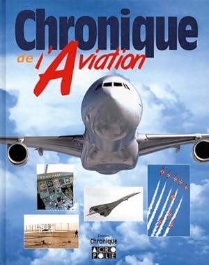 Chronique de l'aviation - Collectif