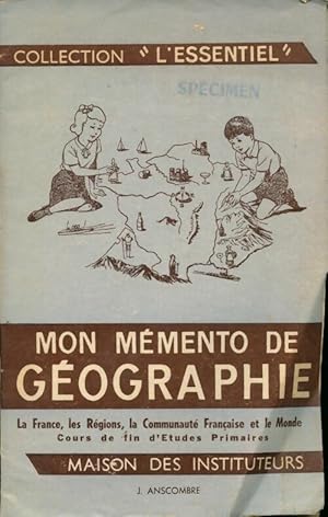 Seller image for Mon M?mento de g?ographie - J. Anscombre for sale by Book Hmisphres