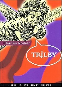 Bild des Verkufers fr Tribly - Charles Nodier zum Verkauf von Book Hmisphres