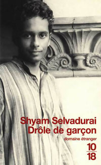 Seller image for Dr?le de gar?on - Shyam Selvadurai for sale by Book Hmisphres