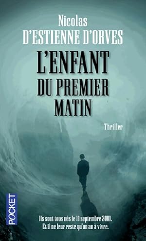 Image du vendeur pour L'enfant du premier matin - Nicolas D'Estienne d'Orves mis en vente par Book Hmisphres