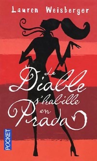 Image du vendeur pour Le diable s'habille en Prada - Lauren Weisberger mis en vente par Book Hmisphres