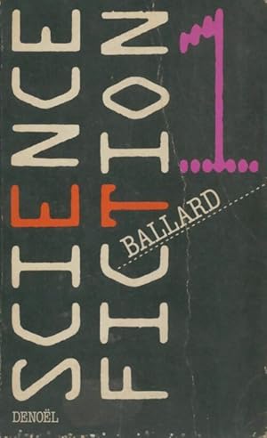 Science fiction n?1 : Ballard - Collectif